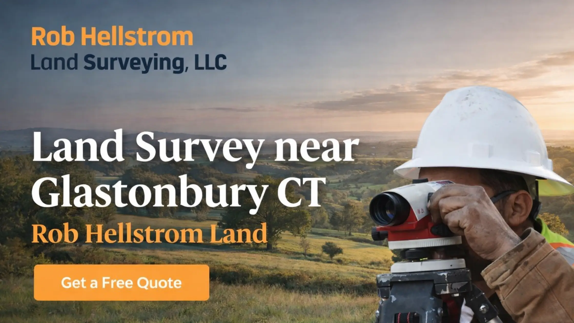 Land Survey near Glastonbury CT | Rob Hellstrom Land